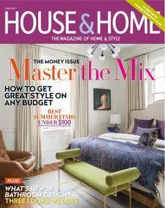 House & Home - June 01, 2017