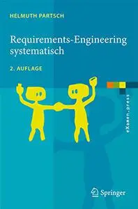 Requirements-Engineering systematisch: Modellbildung für softwaregestützte Systeme