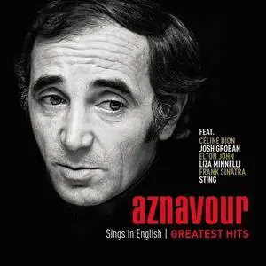 Charles Aznavour - Sings In English: Greatest Hits (2014)