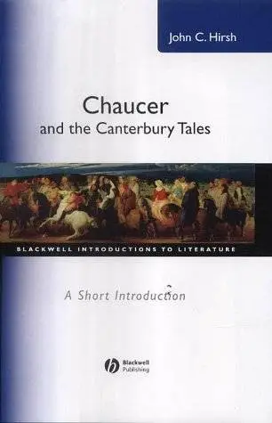 Chaucer and the Canterbury Tales (Blackwell Introductions to Literature)(Repost)