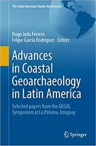 Advances in Coastal Geoarchaeology in Latin America (Repost)