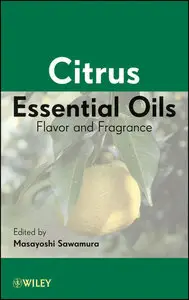Citrus Essential Oils: Flavor and Fragrance