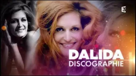 (Fr3) Dalida, la discographie (2017)