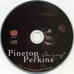 Pinetop Perkins - How Long? (2012)