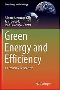 Green Energy and Efficiency An Economic Perspective