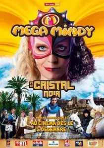 Mega Mindy en het zwarte kristal (2010)