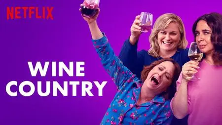 Wine Country (2019)