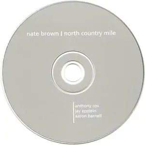 Nate Brown - North County Mile (2006) {Copycats}