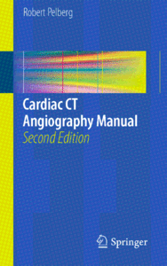 Cardiac CT Angiography Manual, Second Edition (repost)