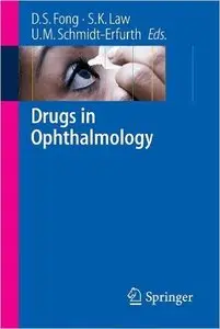 Donald S. Fong, Simon K Law, Ursula M. Schmidt-Erfurth, "Drugs in Ophthalmology"