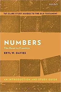 Numbers: An Introduction and Study Guide: The Road to Freedom