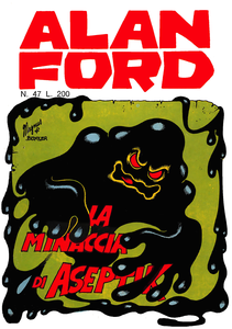 Alan Ford - Volume 47 - La Minaccia Di Aseptik