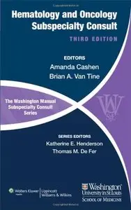 The Washington Manual of Hematology and Oncology Subspecialty Consult, 3rd edition