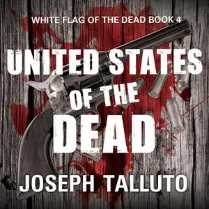 «United States of the Dead» by Joseph Talluto