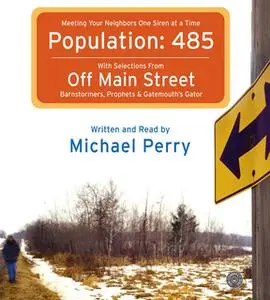 «Population: 485» by Michael Perry