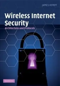Wireless Internet Security: Architecture and Protocols (repost)