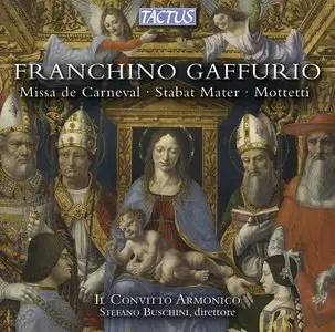 Franchino Gaffurio – Missa de Carneval – Stabat Mater – Mottetti (2013)