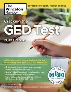 Cracking the GED Test with 2 Practice Exams, 2018 Edition