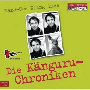 Marc-Uwe Kling - Die Känguru-Chroniken (2009)