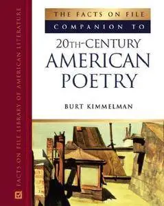 The Facts on File Companion to 20th-Century American Poetry