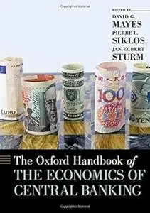 The Oxford Handbook of the Economics of Central Banking