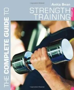The Complete Guide to Strength Training (4th edition) 