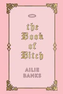 The Book of Bitch