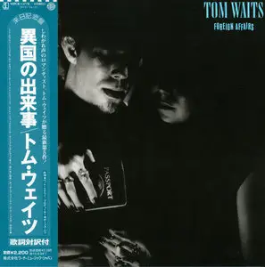 Tom Waits - Foreign Affairs (1977) [2010, Japan mini LP, WPCR-13778]