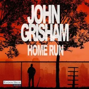 John Grisham - Home Run