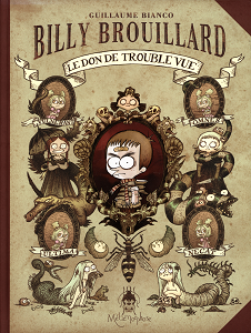 Billy Brouillard - Tome 1 - Le Don de Trouble Vue  - RE