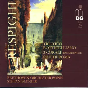  Ottorino Respighi - Pini di Roma / Trittico / Tre Corali (2011) {Hybrid-SACD // EAC RIP} 