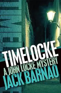 «Timelocke» by Jack Barnao