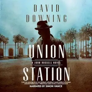 Union Station: A John Russell WWII Spy Novel [Audiobook]