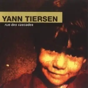 Yann Tiersen -  Rue des cascades (1997)