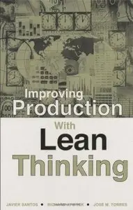 Improving Production with Lean Thinking