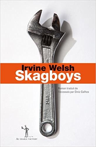 Skagboys - Irvine Welsh