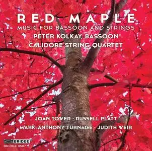 Peter Kolkay & Calidore String Quartet - Red Maple: Music for Bassoon and Strings (2023) [Official Digital Download 24/96]