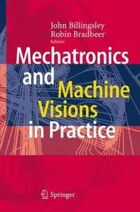 Mechatronics and Machine Vision in Practice