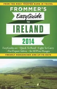 Frommer's EasyGuide to Ireland 2014 (Easy Guides)