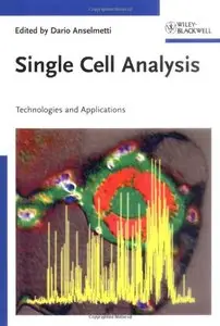 Single Cell Analysis: Technologies and Applications [Repost]