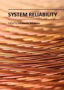 "System Reliability" ed. by Constantin Volosencu