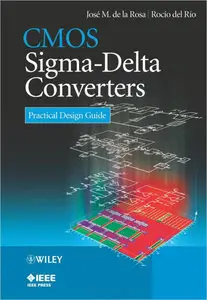 CMOS Sigma-Delta Converters: Practical Design Guide (repost)