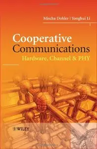 Cooperative Communications: Hardware, Channel and PHY (repost)