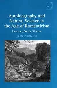 Autobiography and Natural Science in the Age of Romanticism (repost)