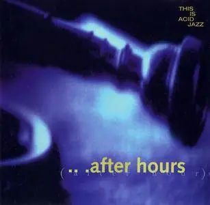 VA   This Is Acid Jazz ...After Hours (1994)