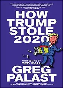 How Trump Stole 2020: The Hunt for America's Vanished Voters