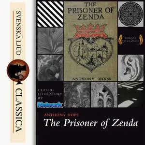 «The Prisoner of Zenda» by Anthony Hope