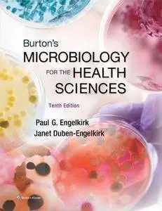 Burton's Microbiology for the Health Sciences (10th edition)