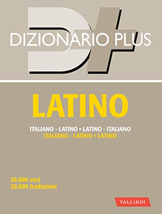 Dizionario latino. Italiano-latino, latino-italiano - Nedda Sacerdoti