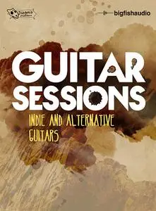 Big Fish Audio Guitar Sessions Indie Alternative MULTiFORMAT